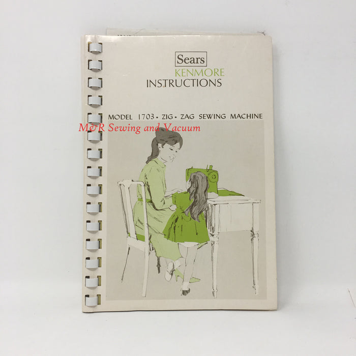 Kenmore 1703 Instruction Manual